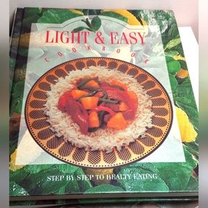 Light and Easy Cookbook Cook Book - Step By Step to Healthy Eating, 1991